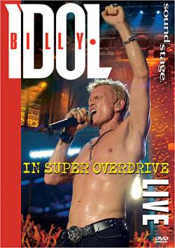 Billy Idol : In Super Overdrive